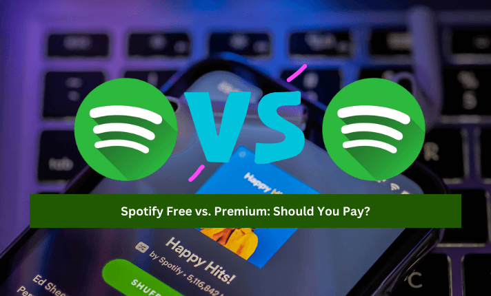 Spotify Free vs. Premium: Should You Pay?